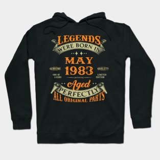 Legend Were Born In May 1983 40 Years Old 40th Birthday Gift Hoodie